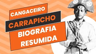 Cangaço Cangaceiro Carrapicho  Biografia Resumida [upl. by Jennine]