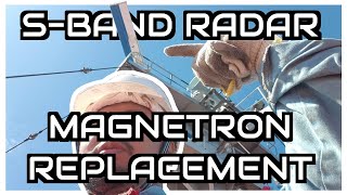 SBAND RADAR MAGNETRON REPLACEMENT [upl. by Eyaf]