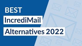 Best IncrediMail Alternatives that You Can Consider in 2020 [upl. by Nnanerak]