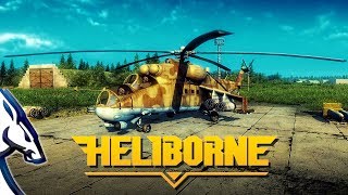 Heliborne Singleplayer and coop Update 052 [upl. by Anale]