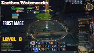 Frost Mage  Earthen Waterworks Level 8 [upl. by Guglielmo]