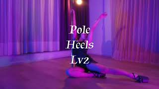 2024 Term 7  Pole Heels Lv2 preview [upl. by Ailee]