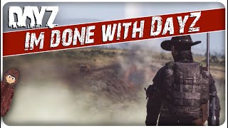 14 Reasons Everyone Quits DayZ [upl. by Odama]