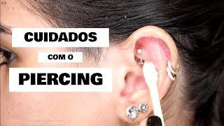 CUIDADOS COM O PIERCING para NÃO INFLAMAR [upl. by Naihtsirc]