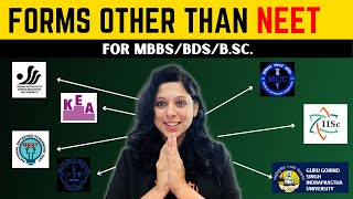 Forms to be Filled Other than NEET  NEET 2023  Forms for MBBS BDS BSc  IPU  IISC  IISER [upl. by Schluter793]