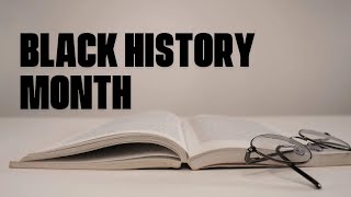 Black History Month 2024 [upl. by Nosrak647]