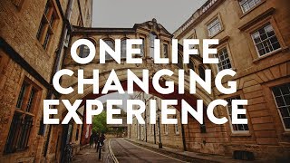 One LifeChanging Experience [upl. by Chew]