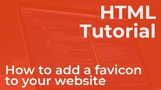 How to Add a Favicon Logo Icon to Your HTML Website [upl. by Adiuqram993]