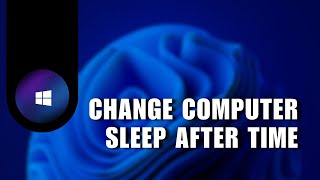 ❤ BASICS How to Change Computer Sleep After Time in Windows 11 Tutorial  Troubleshooting [upl. by Raquela310]