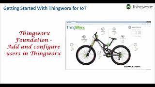 Getting Started With Thingworx  How to manually create new User  ThingWorx Composer GUI Part 80 [upl. by Coonan]