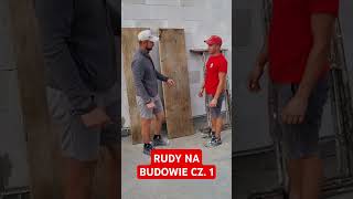 RUDY NA BUDOWIE CZ 1 bricklayer funnyvideo śmieszne trending funnyshorts humor funny [upl. by Boswall]