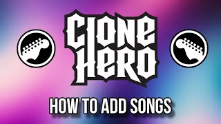 HOW TO ADD SONGS IN CLONE HERO Step by Step Tutorial [upl. by Aicilav759]