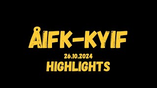 Highlights – ÅIFKKyIF [upl. by Ahsenod326]