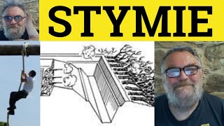 🔵 Define Stymie  Stymie Defined  Stymied Explained  Vocabulary Builder ESL British Pronunciation [upl. by Delacourt]