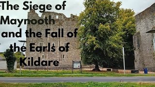 The Siege of Maynooth and the Fall of the Earls of Kildare [upl. by Akerue444]