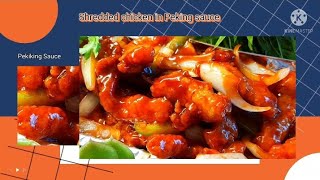 Shredded Chicken in Peking sauce [upl. by Carrick]