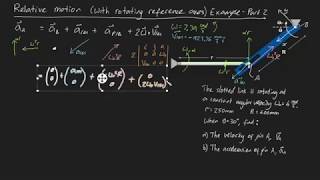 Relative Motion with rotating reference axes Example part 2 [upl. by Ecirtael]