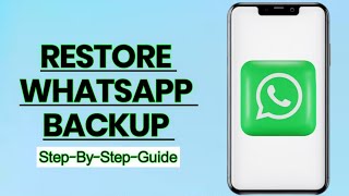 How to Restore WhatsApp Backup – Complete Guide [upl. by Ansley]