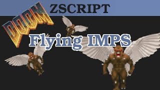 12 Doom Zscript Flying Imps [upl. by Aniaz]