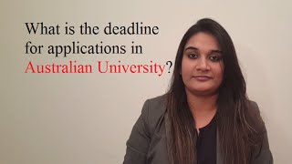 What is the deadline for applications in Australian Universities [upl. by Chatterjee305]