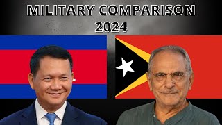 Cambodia vs Timor Leste Military Comparison 2024 [upl. by Ikcaj284]