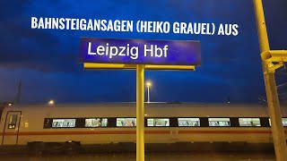 Bahnsteigansagen Heiko Grauel aus Leipzig Hbf [upl. by Netnert]