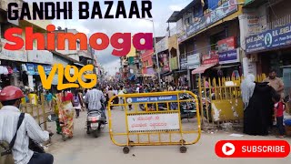 Shimoga Gandhi Bazaar [upl. by Niad447]