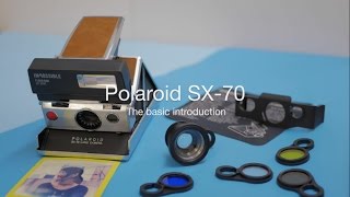 Polaroid SX70  The basic introduction [upl. by Anyad]