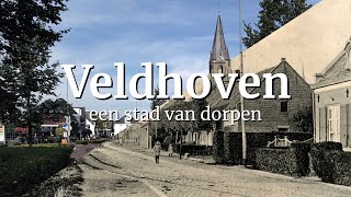 Veldhoven een stad van dorpen [upl. by Dahc]