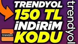 TRENYOL 150 TL İNDİRİM KODU ALMA YENİ KODLAR  Trendyol İndirim Kodları 2023 [upl. by Anirres]