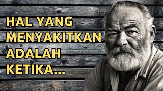 4 Menit Kata Kata Bijak Terbaik Ernest Hemingway  Eps 70 [upl. by Peonir684]