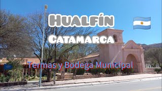 Hualfin Bodegas y Termas  Catamarca 🇦🇷 [upl. by Ema]