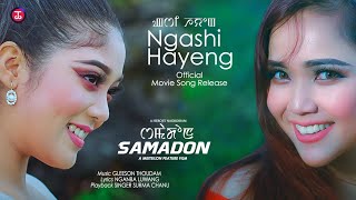 Ngashi Hayeng  Official Samadon Movie Song Release [upl. by Ammann]