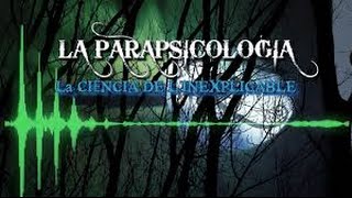 Las 10 Ramas más importantes de la ParapsicologíaCiencia del Saber [upl. by Emeline465]