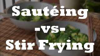 Whats the Difference between Stir Fry and Sautée Broccoli with Garlic Two Ways [upl. by Per]