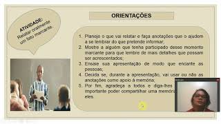 Eixo Oralidade  Produção oral de relato de memórias [upl. by Aihsatal]