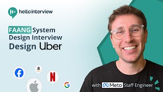 System Design Interview Design Uber w a ExMeta Staff Engineer [upl. by Ardnossak]