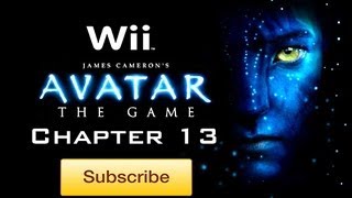 Avatar The Game Chapter 13 Wii [upl. by Ssej]