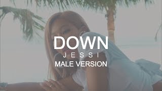 MALE VERSION  JESSI  Down [upl. by Anihsak410]