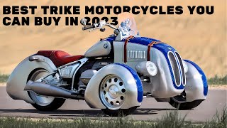 The Best Trike Motorcycles You Can Buy In 2023 [upl. by Asiulairam]