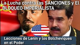 Sanciones y Bloqueo imperialista Lecciones de los Bolcheviques en el Poder [upl. by Rahr]