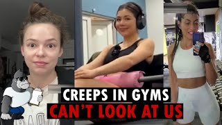 Why Women are Mad about Gym Creeps Ep 95 [upl. by Omlesna]