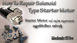 How To Repair Starter Motor [upl. by Biggs553]