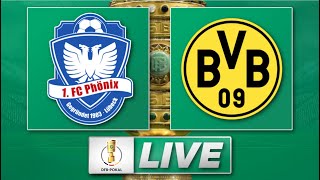 🔴 1 FC Phönix Lübeck  Borussia Dortmund  DFB Pokal 1 Runde  Liveradio [upl. by Leigha]