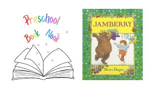 Jamberry by Bruce Degen  Preschool Book Nook [upl. by Cordelia]