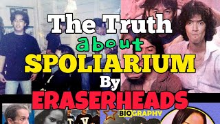 Spoliarium by Eraserheads True Story Documentary [upl. by Tamah]