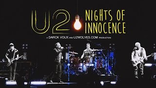 U2  Nights Of Innocence ie Tour 2015 Best Moments FULL CONCERT [upl. by Neerak]