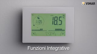 Termostato touch screen WiFi da parete 02907 funzioni integrative by Vimar [upl. by Adnarahs825]