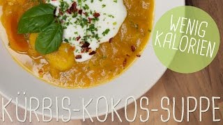 Einfache KürbisKokosSuppe  Kalorienarm Vegetarisch und Megalecker [upl. by Loleta742]