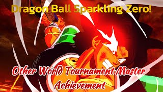 DRAGON BALL Sparking ZERO  Other World Tournament Master  Achievement  Guide  Walkthrough [upl. by Atinuahs]